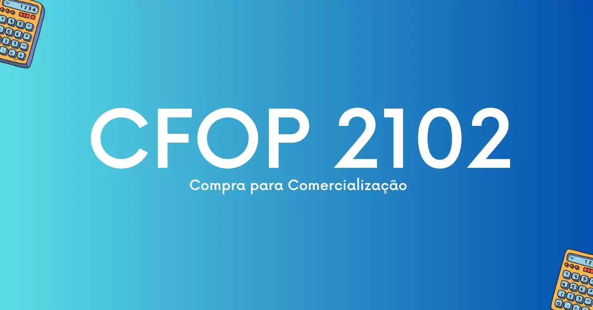 banner escrito CFOP 2102 e o seu significado